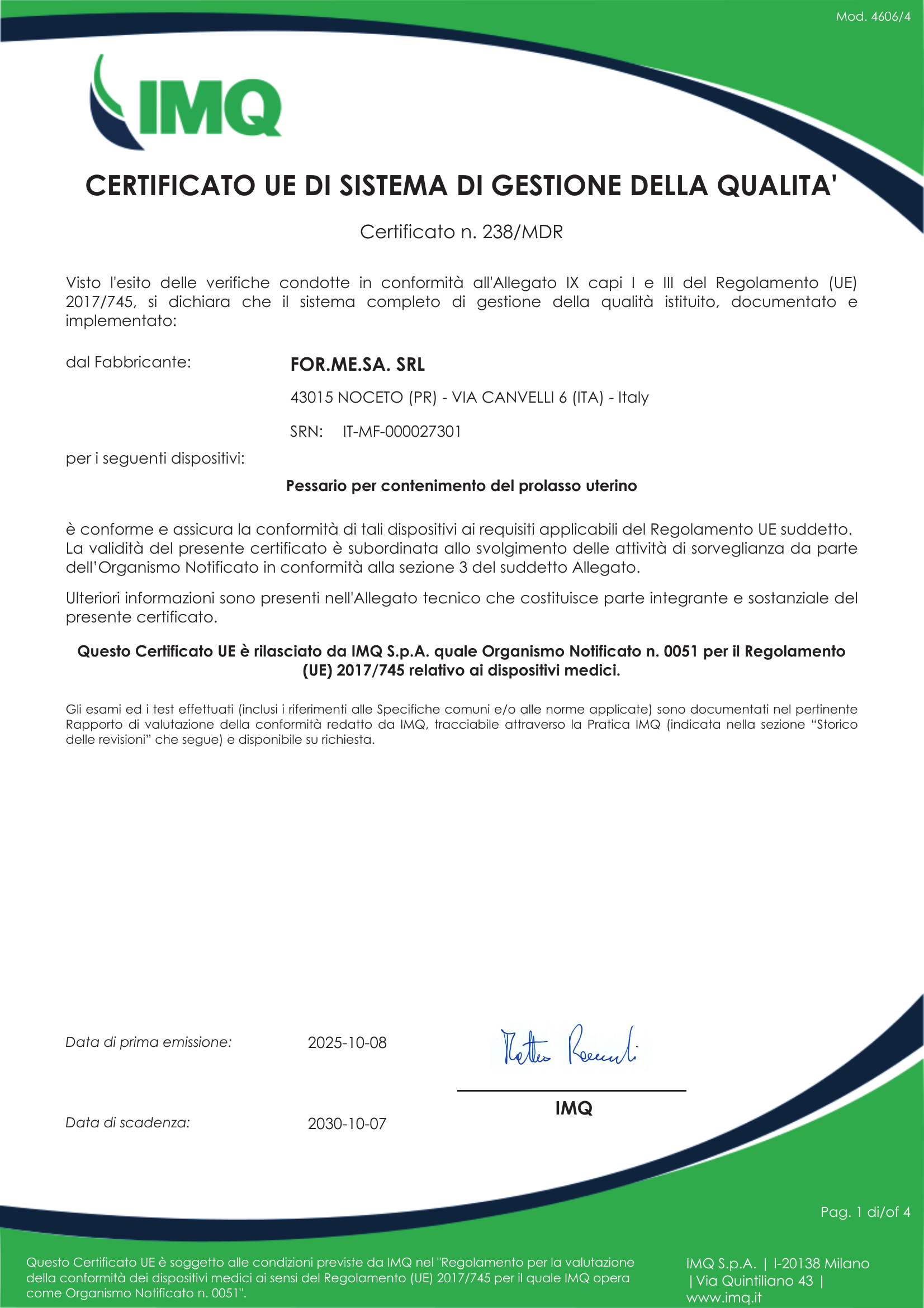 Certificato UE di Sistema di Gestione della Qualità n. 238/MDR di For.me.sa.